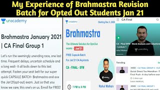 Brahmastra Jan21 Review|Unacademy Capsule Batch for Revision for Ca Final & Inter Opted Out Students