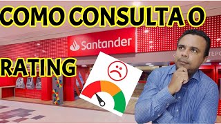 COMO VER O RATING SANTANDER