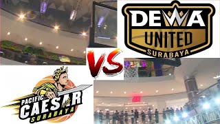 IBL Gojek Solo Series Pool D Pacific Caesar Surabaya vs Dewa United Surabaya