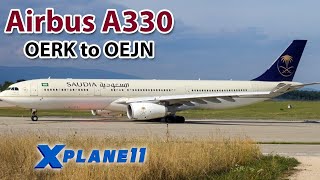 X-Plane 11 | JarDesign A330  OERK TO OEJN  | IVAO