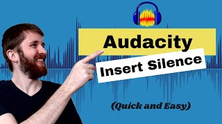 How to ADD SILENCE to Any Audio File Using Audacity, Insert Silence to MP3 or WAV Recording