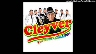 TE QUISIERA VER - CLEYVER y la nueva Imagen