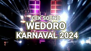 CEK SOUND KARNAVAL DESA WEDORO PANDAAN SABTU 21 September 2024