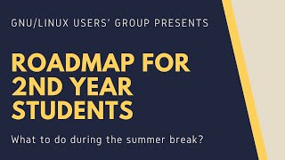 Roadmap for 2nd year Students