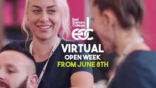 East Durham College Virtual Open Week, Starting June 8th