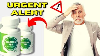 BE CAREFUL! CLARITOX  PRO Supplement REVIEWS (claritox pro supplement review 2023)