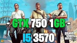 GTA 5 GAMEPLAY on  | GTX 750 1GB - I5 3570 |  (VERY HIGH)