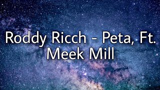 Roddy Ricch - Peta, Ft. Meek Mill (Lyrics)