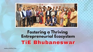 TiE's Vision for Odisha's Entrepreneurial Ecosystem