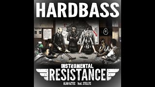 Hardbass Resistance - Alan Aztec Instrumental