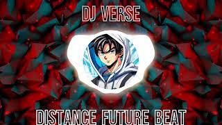 Dj verse - distance future beat