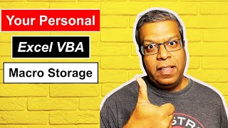 Store, Access and Reuse All Excel VBA Macros using Personal.xlsb