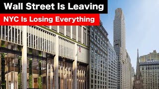 Wall Street Is Leaving NYC Forever