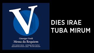 Giuseppe Verdi - Messa da Requiem: Dies Irae | Tuba Mirum