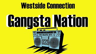 Westside Connection - Gangsta Nation (Lyrics)