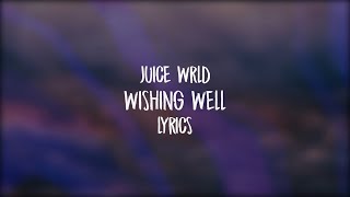 Juice WRLD - Wishing Well (Lyrics)