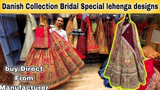 special lehenga | bridal and non birdal lehenga | Danish collection delhi