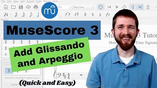 How to Add Glissando and Arpeggio in MuseScore 3, With Playback Sound, Glissandi and Arpeggios