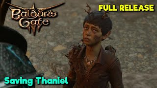 Saving Thaniel - Baldur's Gate 3 - Full Release - Raalo the Dragonborn