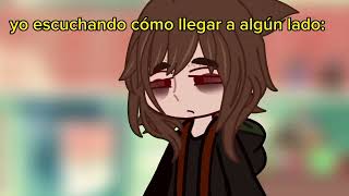 Cuando me dan indicaciones|gacha club|