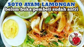 SOTO AYAM LAMONGAN BELUM BUKA PEMBELI SUDAH ANTRI LUAR BIASA