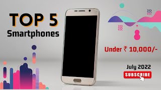 Top 5 Smartphones Under ₹ 10000 in July 2022 #shorts #budgetPhones #under10000 #july2022 #mobiles