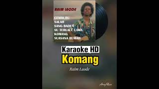 Komang - Raim Laode (karaoke)