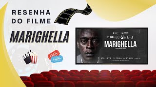 Resenha do filme "Marighella"