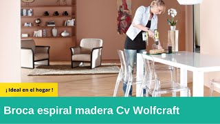 Broca espiral para madera CV Wolfcraft. ¡ Ideal en el hogar !