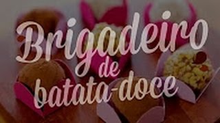 Brigadeiro de batata doce