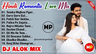 Nonstop 😍 Hindi Romantic Love Mix💥Dj Alok Mix || Musical Palash