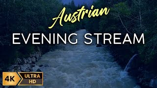 Austria Evening Stream – Relaxing 4K Alps Nature Scene and Pink Noise Ambient Water Sounds – 9 Hours