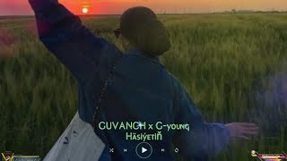 GUVANCH x G-young - Häsiýetiň