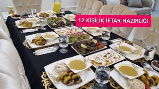 12 KİŞİLİK İFTAR HAZIRLIĞI🫒 SON ANDA YETİŞTİRDİM😯         7 ÇEŞİT İFTAR MENÜSÜ🕌