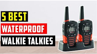 ✅Top 5 Best Waterproof Walkie Talkies 2023: Buyer's Guide