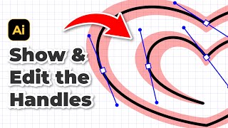 How to Show and Edit Handles in Illustrator