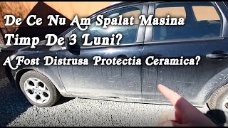 Cum se prezinta PROTECTIA CERAMICA DUPA O IARNA? De nu am spalat masina de 3 luni?