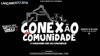 'MTG - BUNDA REBOLA PROS MENOR VENDEDOR DE DROGA KK ( DJ AB ) CONEXÃO DAS COMUNIDADE 2019