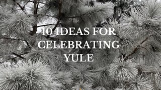 10 Ideas for Celebrating Yule