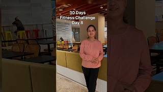 30 Days Fitness challenge- Day 8 #weightloss #shorts #whatieatinaday