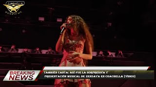 También canta: Así fue la sorpresiva y  presentación musical de Zendaya en Coachella [VIDEO]