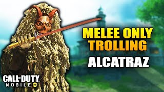 MELEE ONLY trolling on Alcatraz | COD Mobile