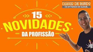 15 TOP NOVIDADES - Diário de Bordo #47