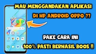 Cara menggandakan Aplikasi di hp oppo | Gandakan aplikasi di oppo