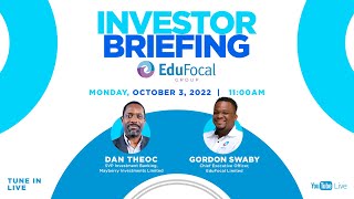 Mayberry Investments Limited Investor Briefing - 'EduFocal'