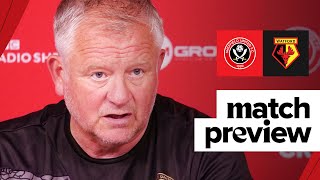 Chris Wilder | Sheffield United v Watford | Match preview