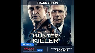 Galaxy Premium - Hunter Killer (Transvision Ch. 110