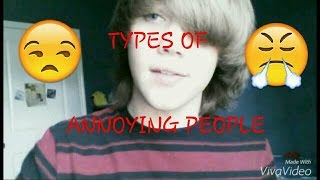 Types Of Annoying People