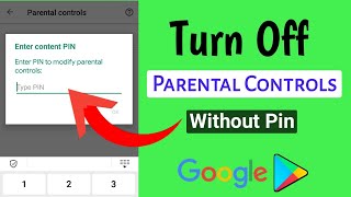 How to Remove Parental Controls On Google Account | How to off Parental control without Pin