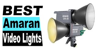 TOP 5 Best Amaran Video Lights 2024